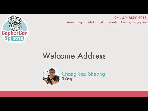 Opening Address - GopherConSG 2018