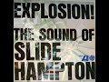 Slide Hampton -  Explosion! The Sound of Slide Hampton ( Full Album )