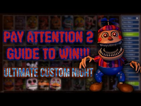 How to beat FNaF UCN - Pay Attention 2 Walkthrough | FNaF Academy
