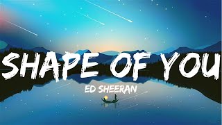 Shape of You - Ed Sheeran (Lyrics) | English Songs with lyrics | tik tok song