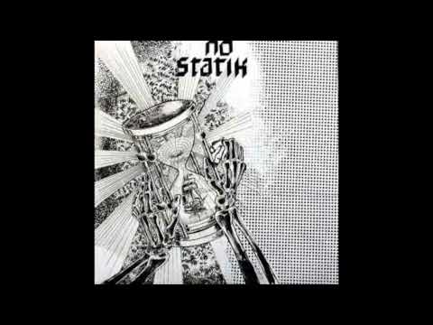No Statik - We All Die In The End