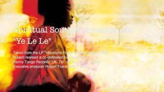 Spiritual South & Amampondo - Ye Le Le