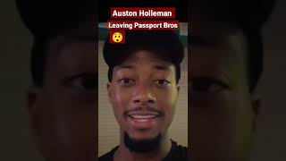 Auston Holleman Is Leaving The Passport Bros 😲 Is This The End Of The Passport Bros? #passportbros