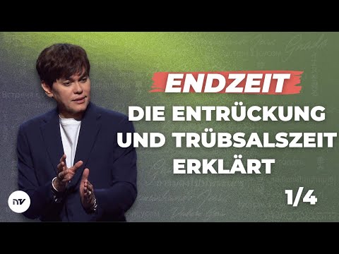 Endzeit – die Entrückung und Trübsalszeit erklärt 1/4 I Joseph Prince I New Creation TV Deutsch