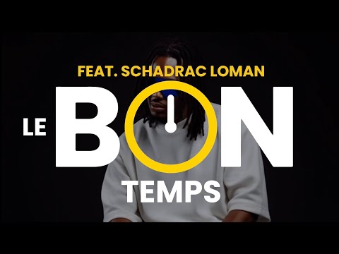 3. Le Bon Temps — Elvyn Le Conquérant ft. Schadrac Loman (Official Lyrics Video)