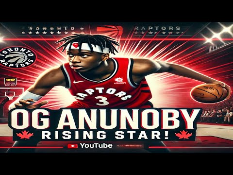 OG Anunoby: Rising Star & Defensive Powerhouse in the NBA!