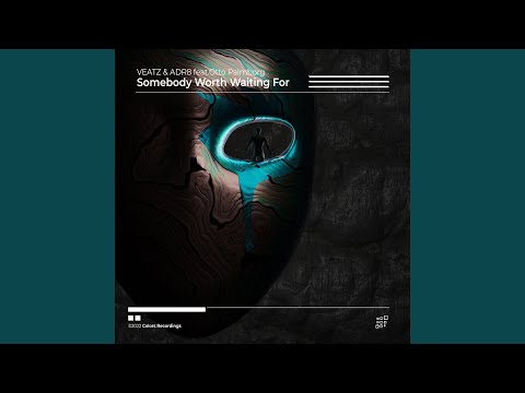 Somebody Worth Waiting For (Extended Mix)