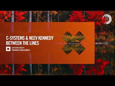 C-Systems & Neev Kennedy - Between The Lines [Amsterdam Trance] Extended