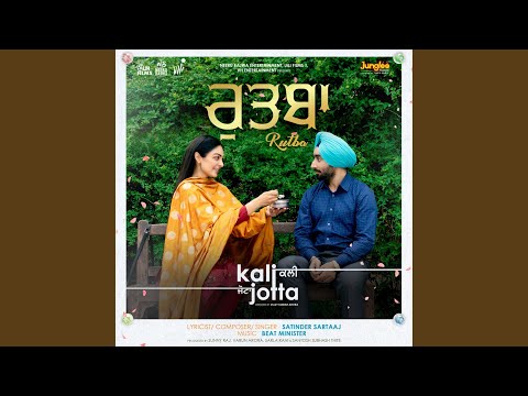 Rutba (From "Kali Jotta") (Full Audio) — watch video