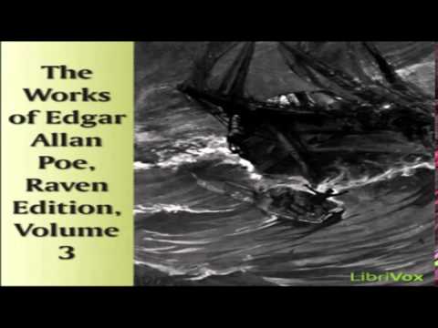 The Works of Edgar Allan Poe: Volume 3 Complete (Parts 0 - 25)