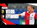 PREVIEW ? | Vitesse - Feyenoord | Eredivisie #1