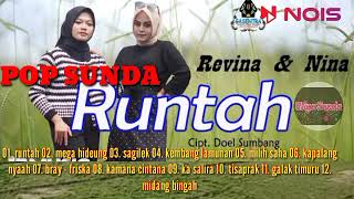 Download lagu RUNTAH (Doel Sumbang) - MEGA HIDEUNG 'REVINA DNA NINA' COVER POP SUNDA GASENTRA PAJAMPANGAN 2023 mp3