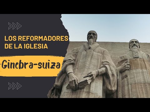 Ginebra y los Reformadores!!