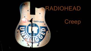 Radiohead - Creep (MTV Unplugged Live &amp; Acoustic)
