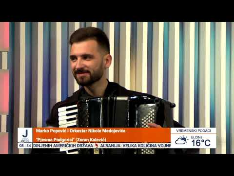 Orkestar Nikole Medojevića i Marko Popović - Pjesma Podgorici (Zoran Kalezić)