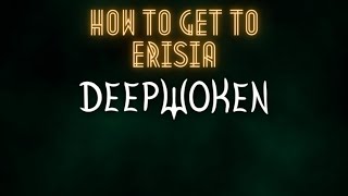 How to get to Erisia/ Bandit isle(Deepwoken)