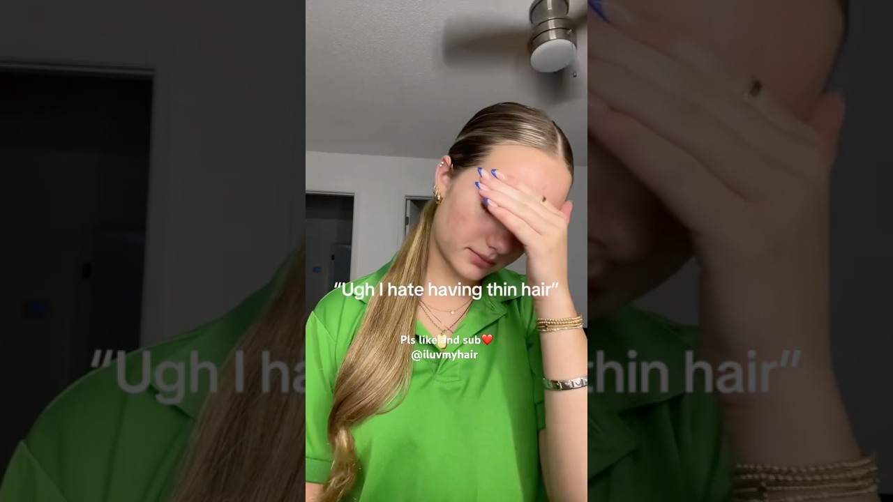 I HATE having THIN HAIR😫