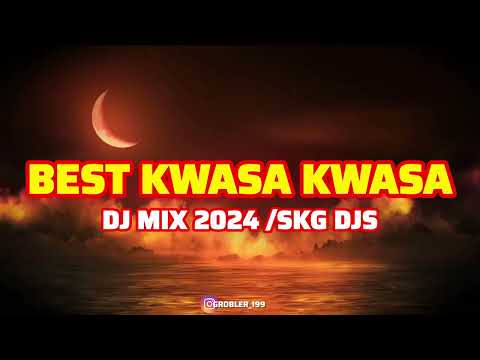 Best kwasa kwasa mix 2025