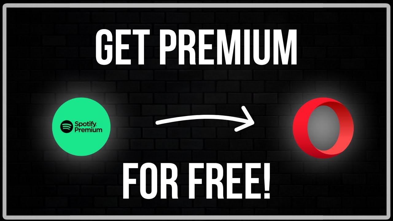 How To Get Spotify Premium With Opera - Full Guide