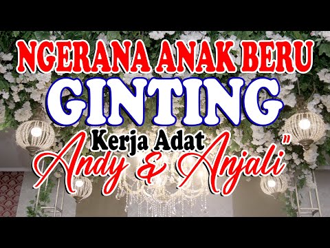 NGERANA ANAK BERU GINTING - KERJA ADAT "ANDY & ANJALI" | WEDDING KARO 2023