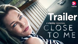 Close To Me | Official Trailer | A Viaplay Original