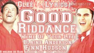 Glee - Good Riddance (Time Of Your Life) (Lyrics)