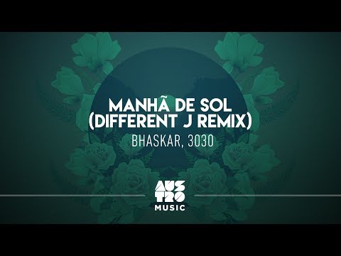 Video thumbnail for Manhã de Sol (Different J Remix)