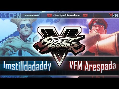 Imstilldadaddy (Guile) vs VFM Arespada (M. Bison) - Street Fighter V Moroccan Matches