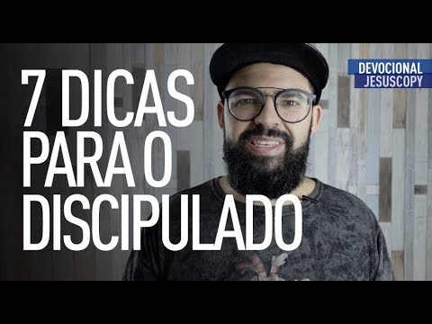7 TIPS FOR DISCIPLESHIP - Douglas Gonçalves