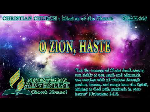 O Zion, Haste - Hymn No. 365 | SDA Hymnal | Instrumental | Lyrics