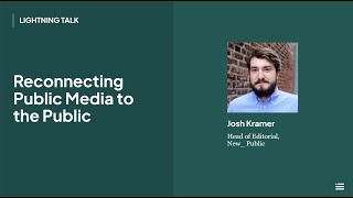 Open Technology Institute Lightning Talks: “Reconnecting Public Media to the Public”