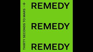 Musik-Video-Miniaturansicht zu Remedy Songtext von Thirty Seconds to Mars