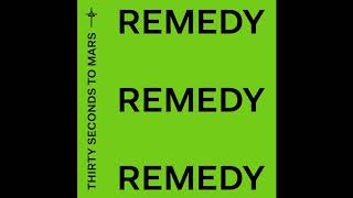 Thirty Seconds To Mars - Remedy (Official Audio)