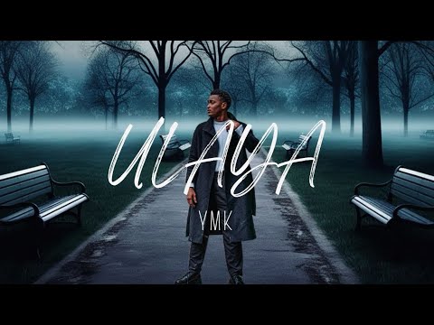 YMK_ULAYA (clip officiel)