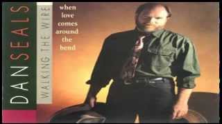 Dan Seals - When Love Comes Around The Bend (1992)