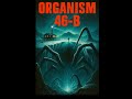 Nuala Quinn-Barton Movies Organism 46-B the Unseen Directors Vision Reel