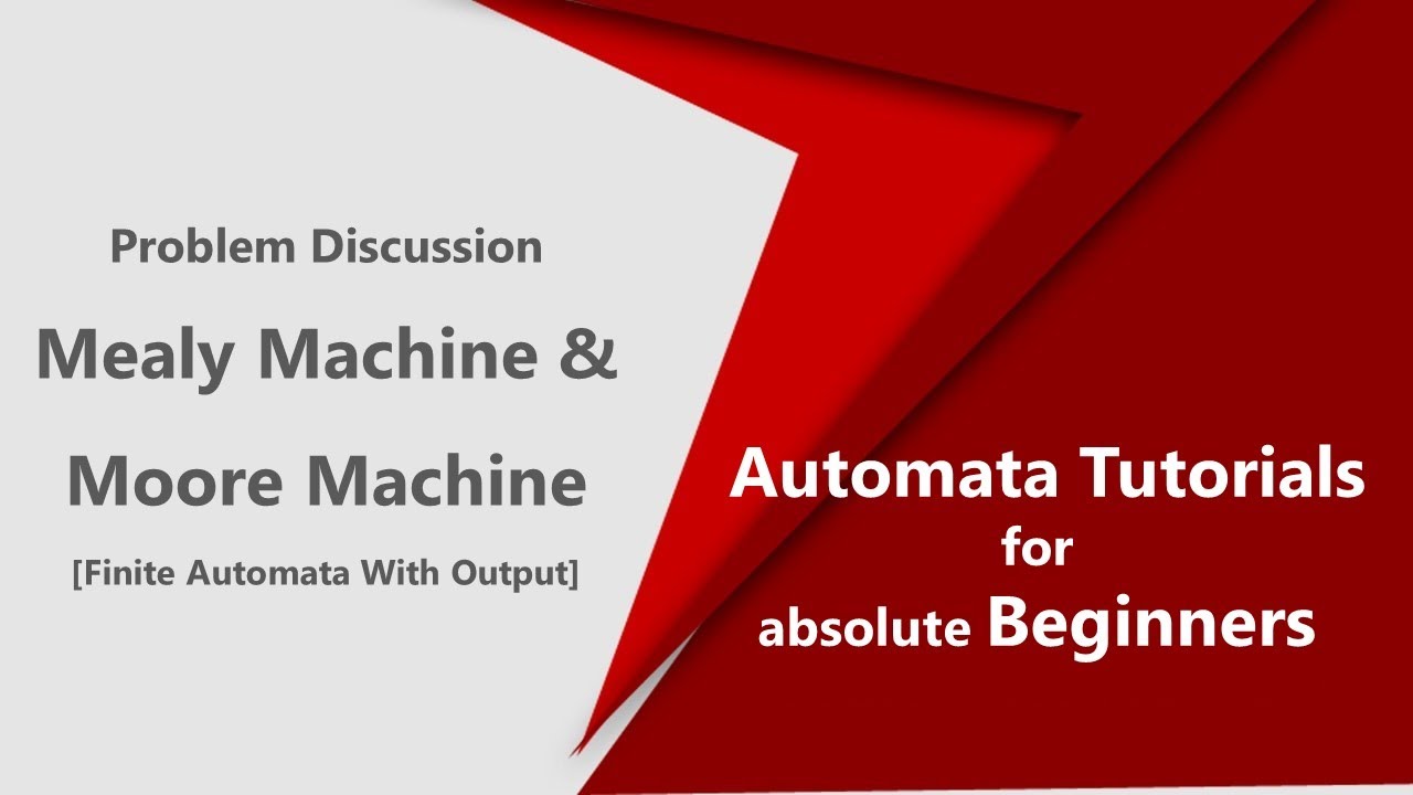Moore Machine | Mealy Machine | Finite Automata with output | Problem Discussion | Learn2Earn Labs