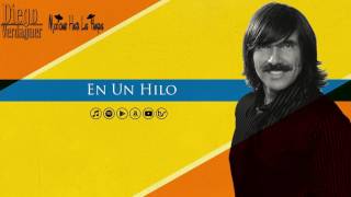En Un Hilo - Diego Verdaguer (Audio Oficial)