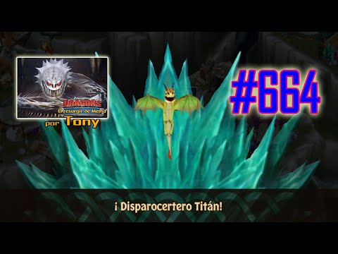 Dragones, el Resurgir de Mema "Cap. 664 - Disparocertero Titán" por Tony