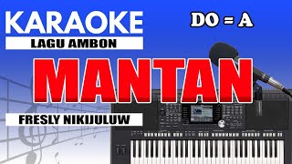 Download lagu Karaoke - Mantan // Fresly Nikijuluw ( Ambon ) mp3