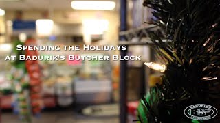preview picture of video 'Spending the Holidays at Badurik's Butcher Block'