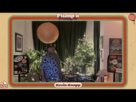 Kevin Knapp Live on Plump'd | Dirtybird Live (12.12.20)