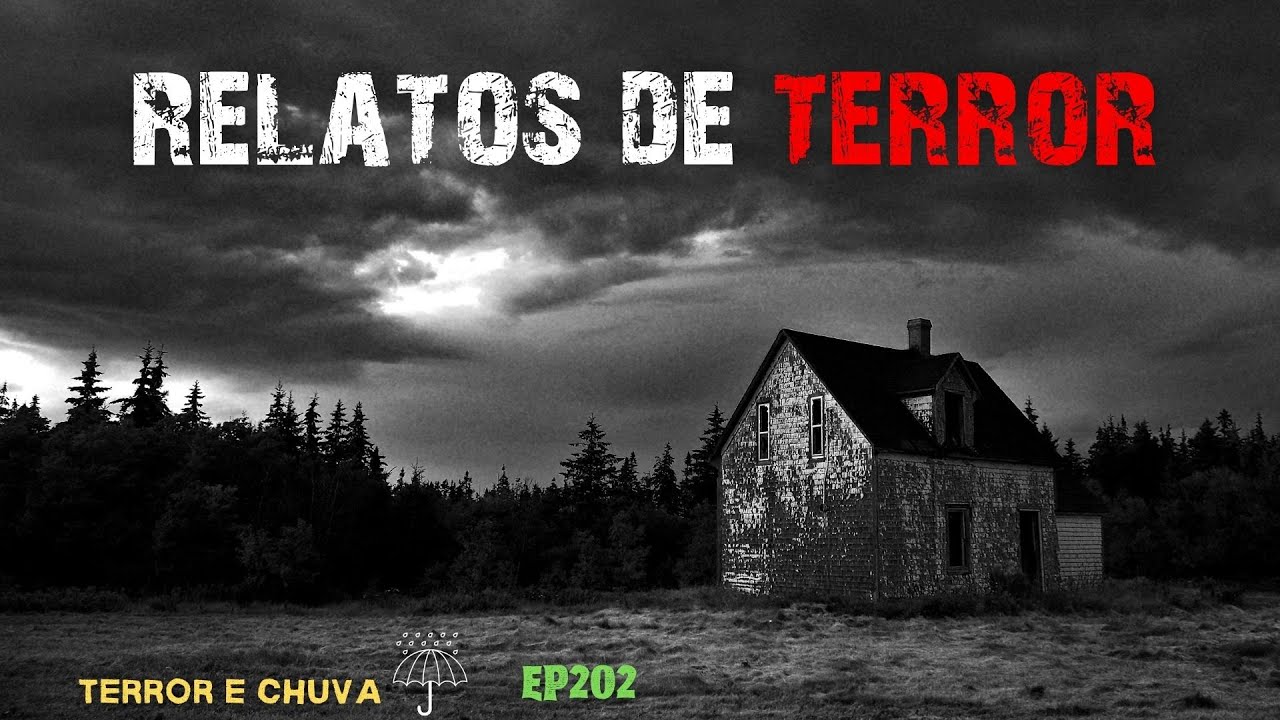Historias de terror ao som de chuva ( Episódio 202/ os relatos mais assustadores de 2022  volume 3 )
