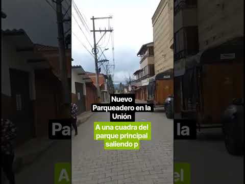 Parqueadero en la Unión Antioquia