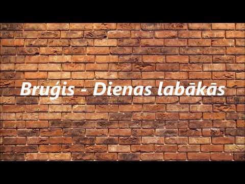 Bruģis - Dienas labākās