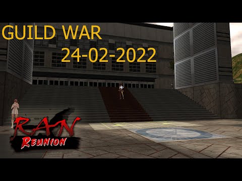 RAN REUNION GUILD WAR 24-02-2022