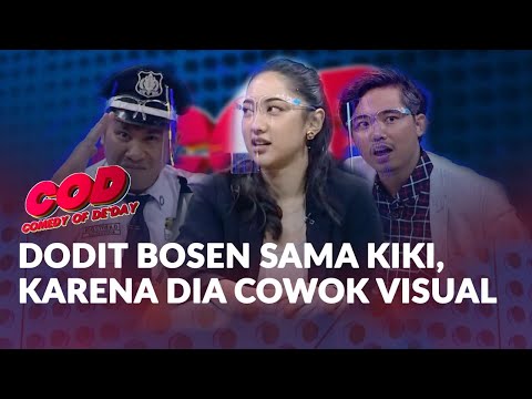 Dodit Buka-bukaan Sudah Bosan dengan Kiky Saputri - COMEDY OF DE DAY (BAG. 5)