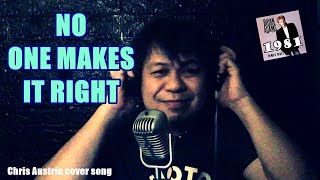NO ONE MAKES IT RIGHT || Chris Austria || cover song || Bryan Adams