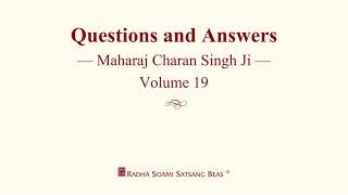 Questions and Answers - Maharaj Charan Singh Ji - Volume 19 with CC - RSSB