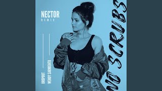 No Scrubs (Nector Remix)